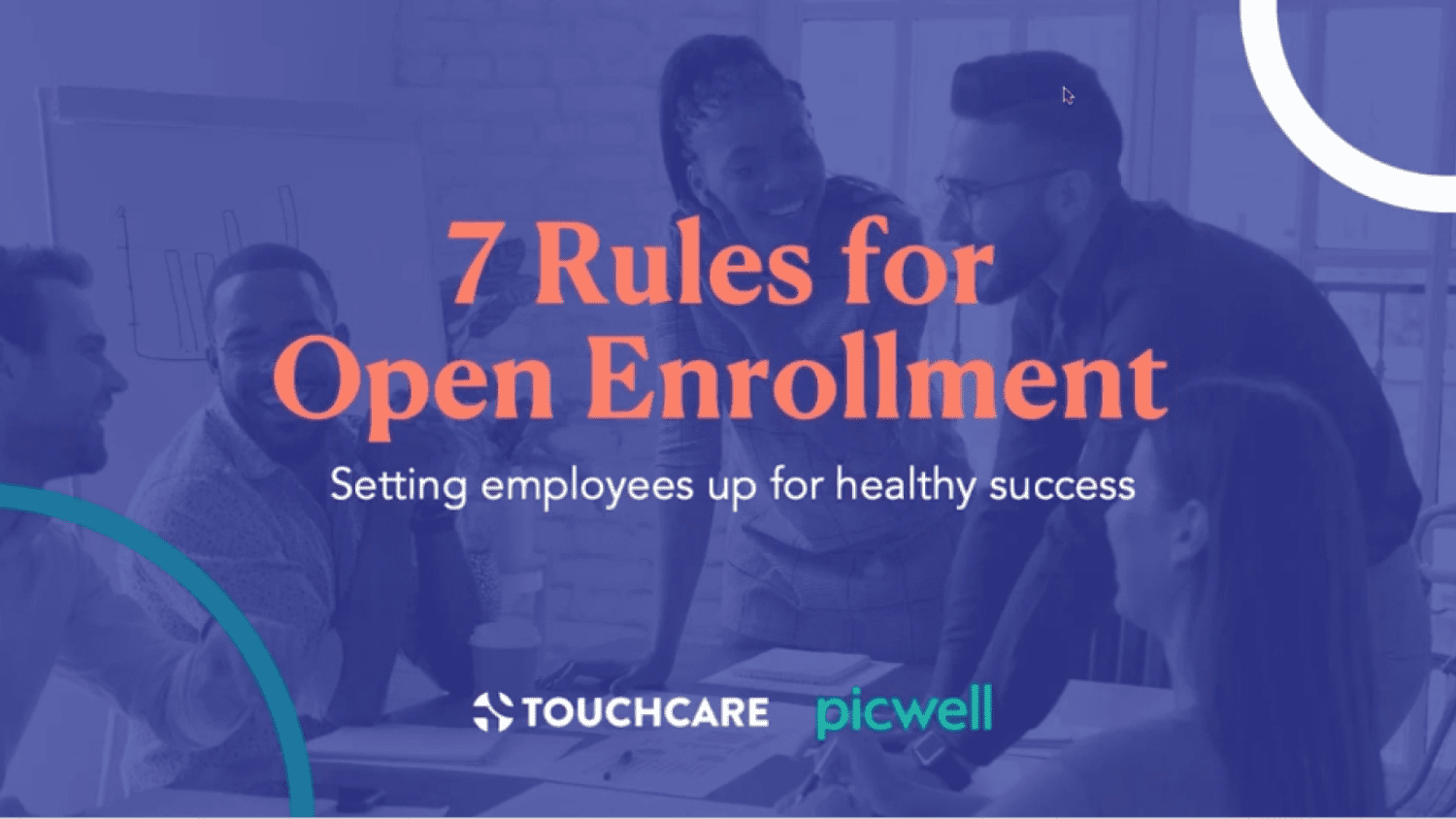 7 Rules for Open Enrollment
